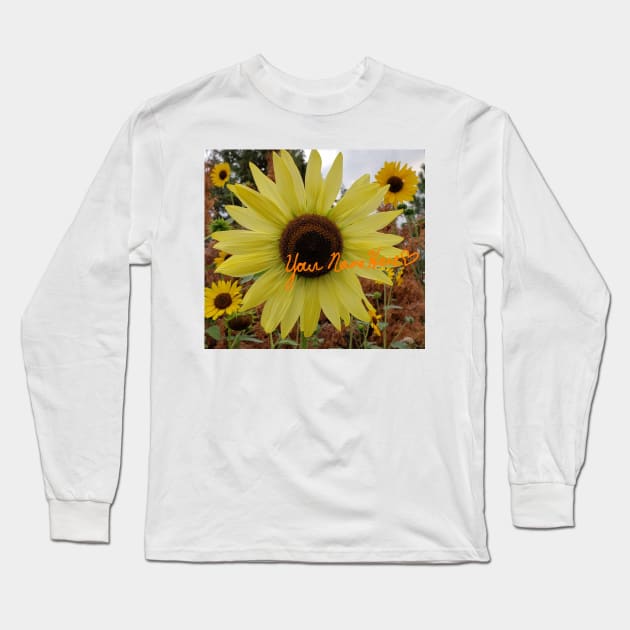 Sunflowers Customizable Long Sleeve T-Shirt by DancingCreek